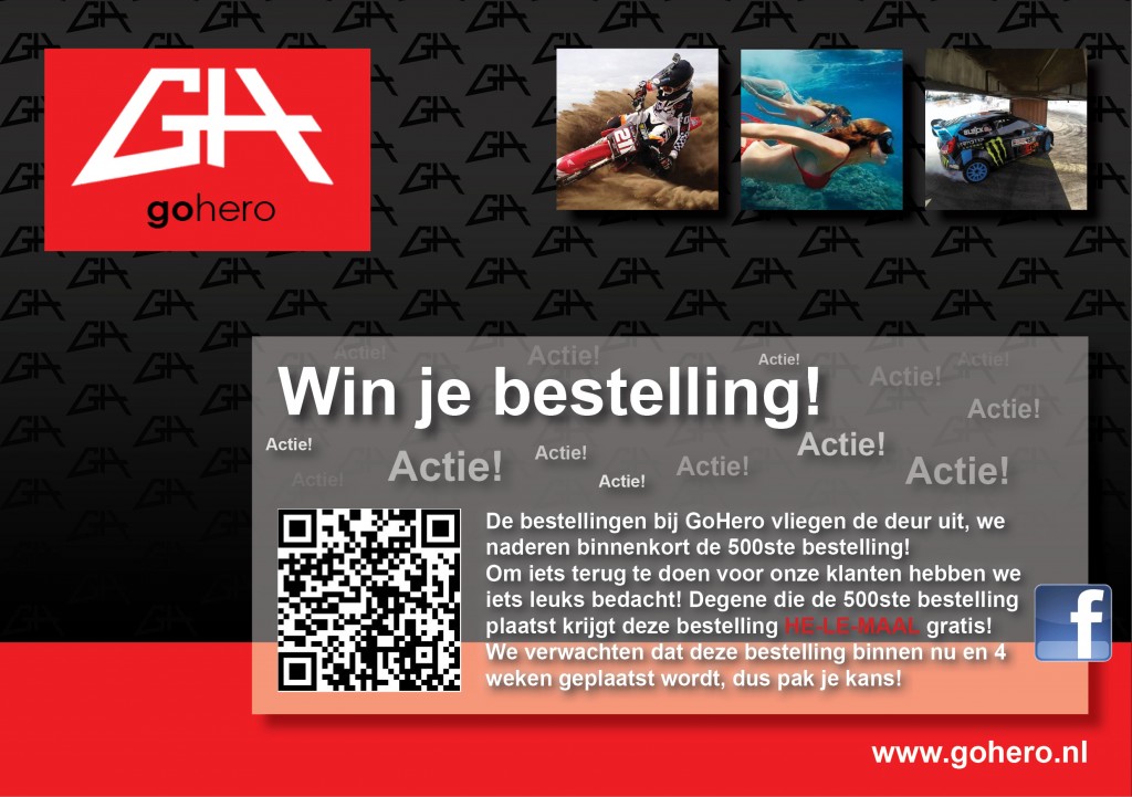 Actie 500e bestelling 1024x721 500e GoHero bestelling HE LE MAAL gratis!